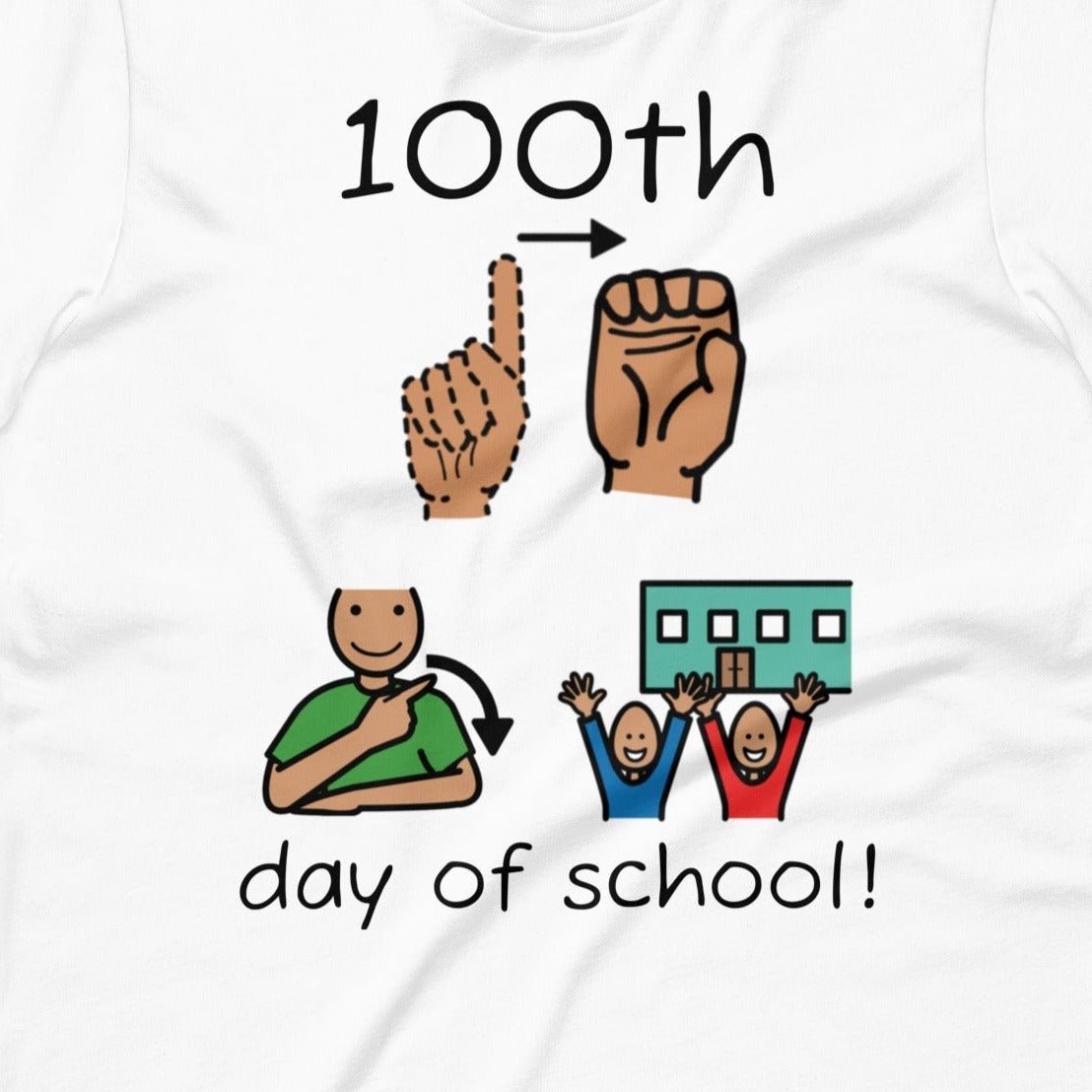 "100th Day of School" Special Education Teacher T-shirt with ASL and Boardmaker PCS Unisex