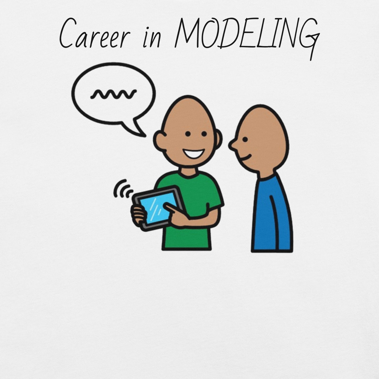 "Career in Modeling" AAC T-Shirt for SLP and Special Education Teacher t-shirt with Boardmaker PCS Unisex