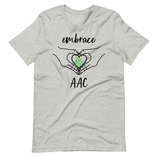 Embrace AAC SLP shirt, Speech therapist shirt, AAC shirt, Autism Awareness shirt, Special education teacher shirt, SPED shirt gray