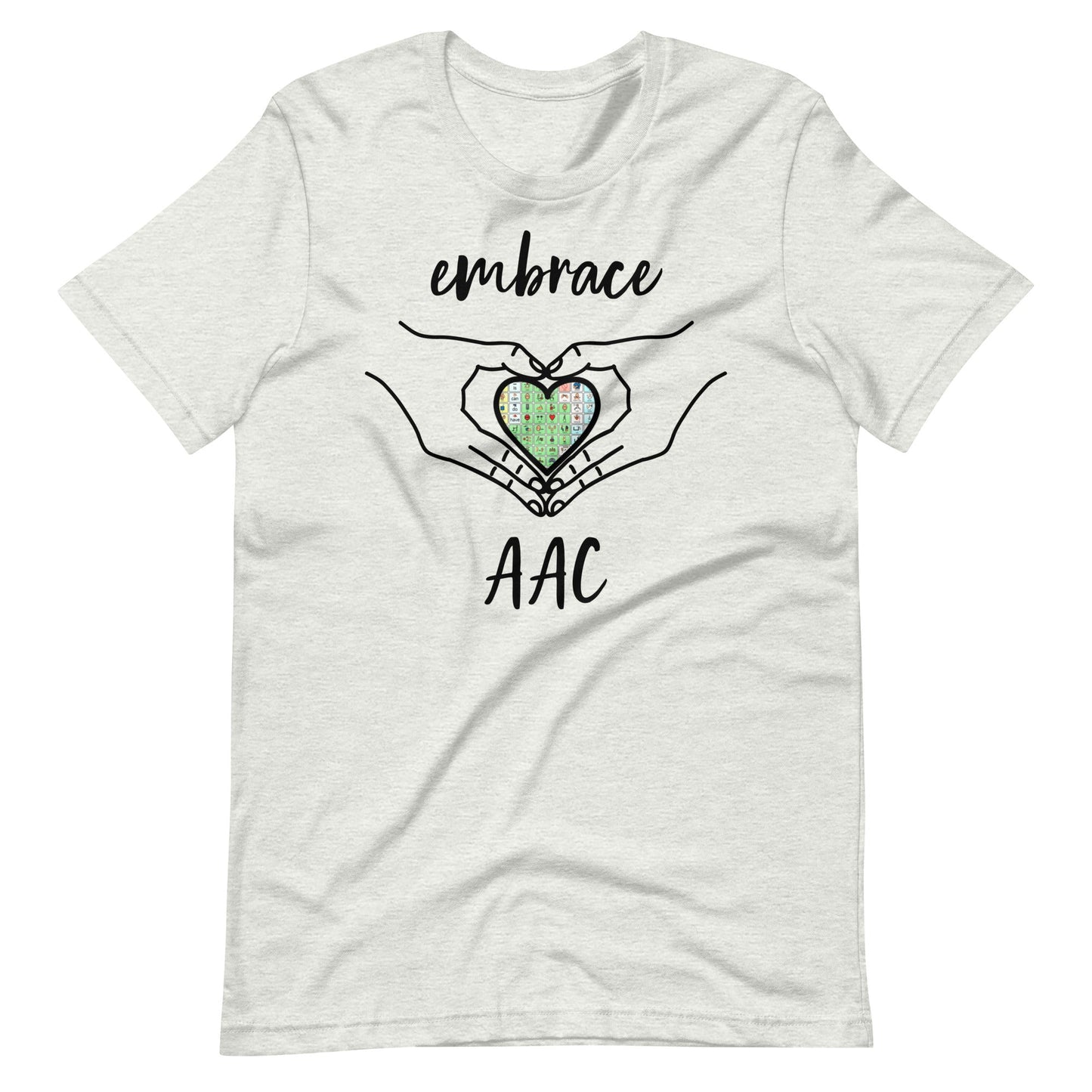 "Embrace AAC" Speech Therapist (SLP) T-shirt or Special Education Teacher t-shirt with Boardmaker PCS Unisex