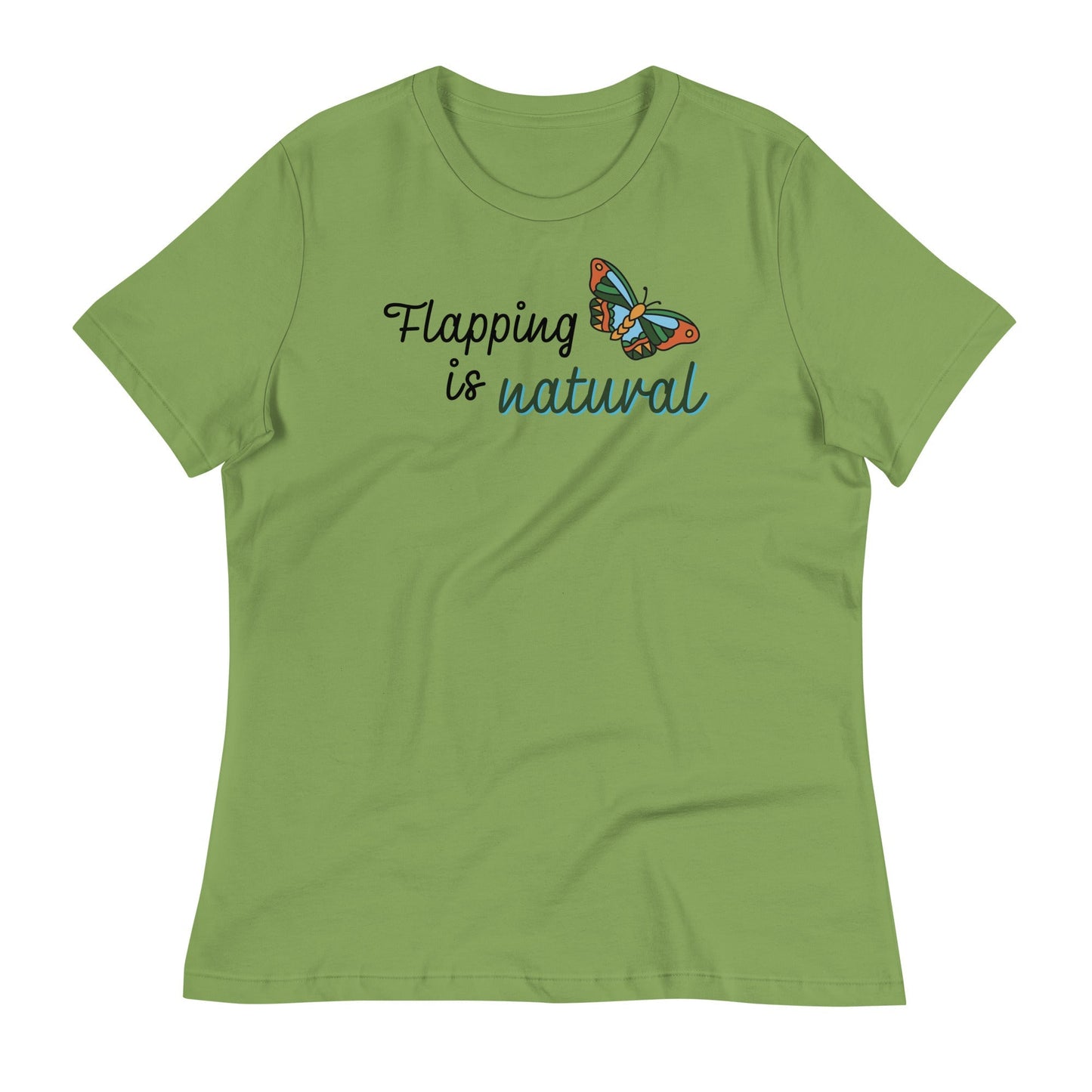 "Flapping is natural" Autism Acceptance Women's Relaxed T-Shirt