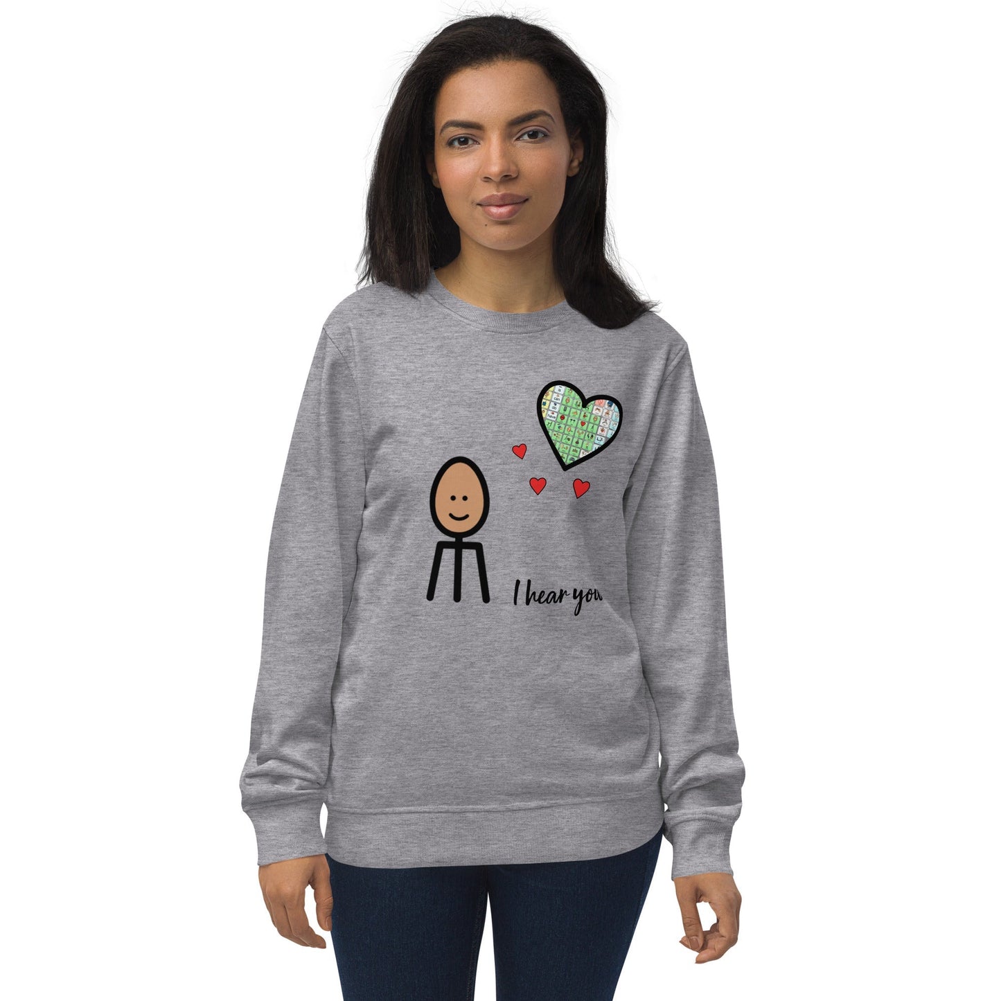 "I Hear You" AAC SLP Unisex organic Crew Neck sweatshirt