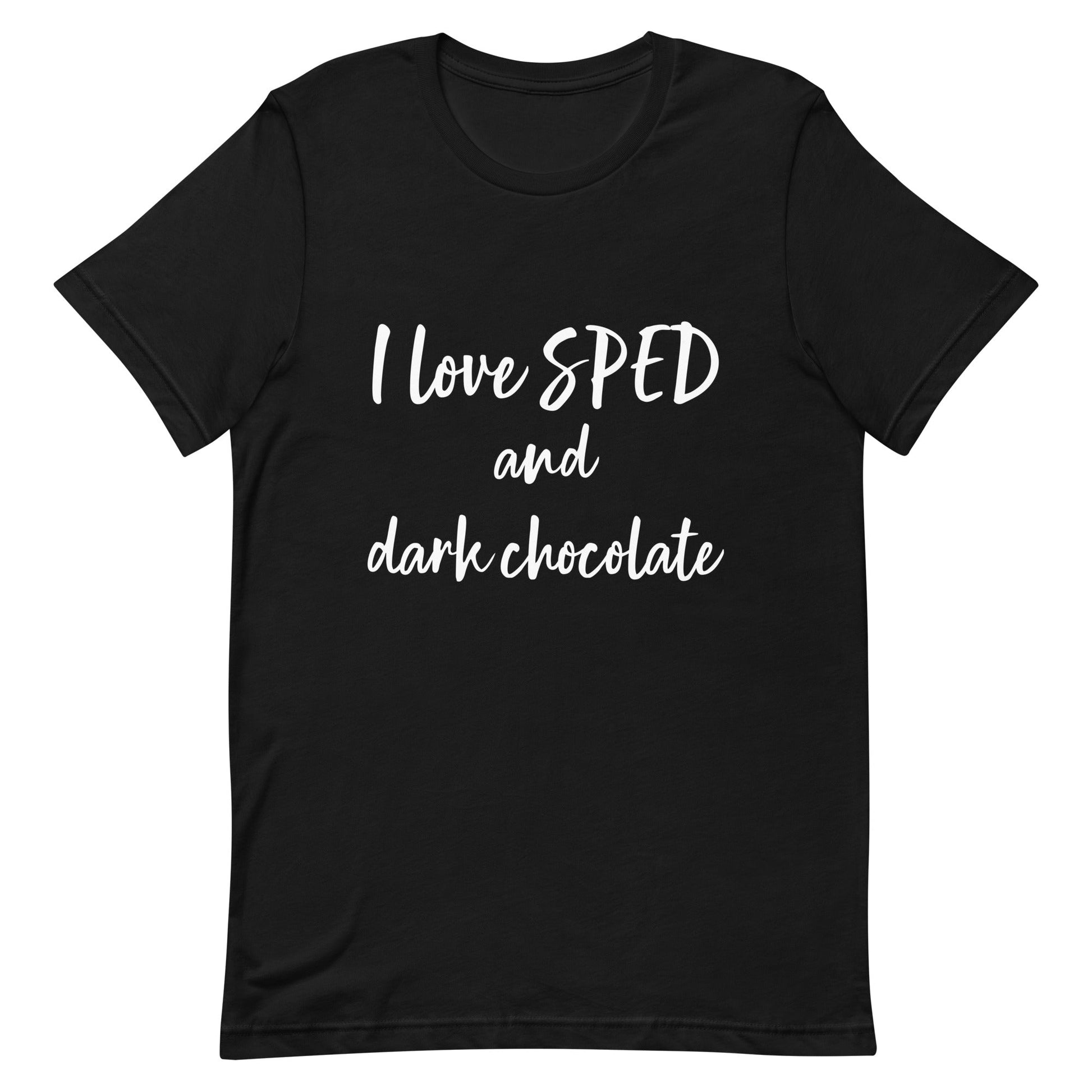 Funny Special Education Teacher Shirt, "I love SPED and Dark Chocolate" Black