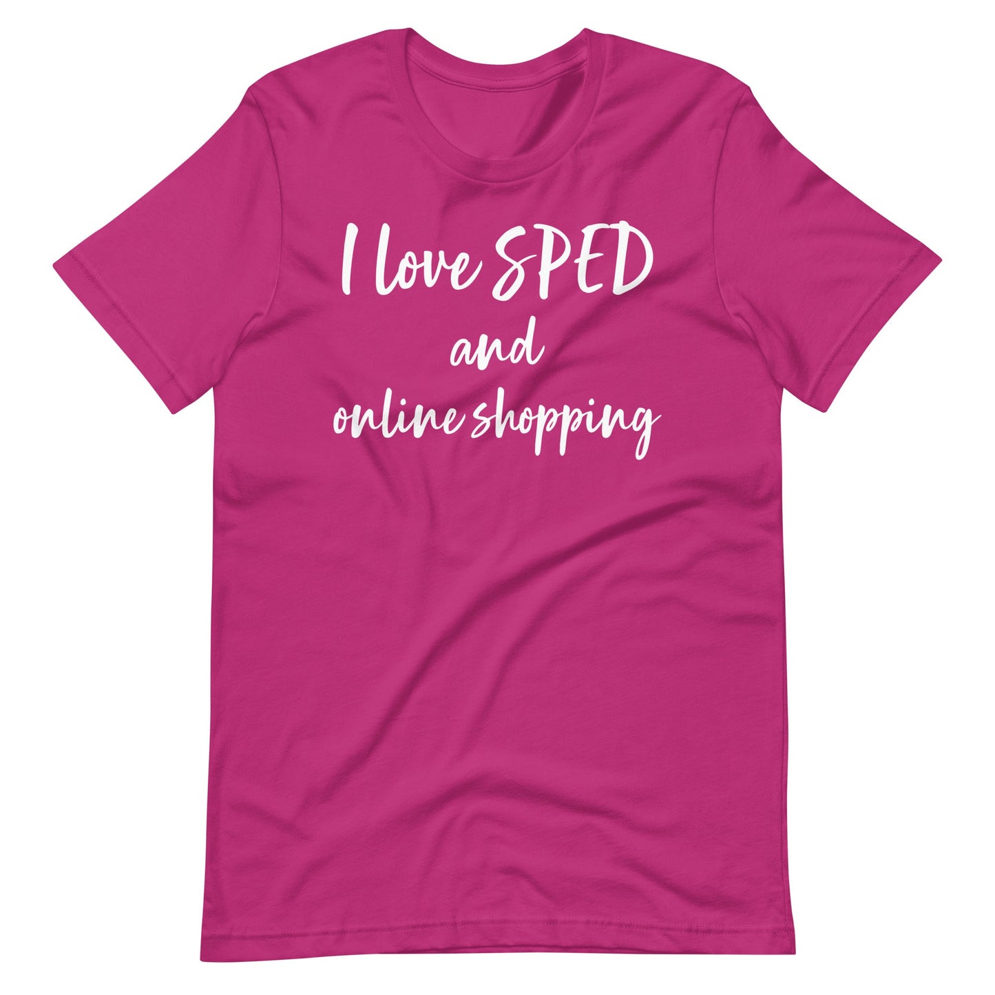 "I love SPED and Online Shopping" Funny quotes Special Education Teacher T-shirt Unisex