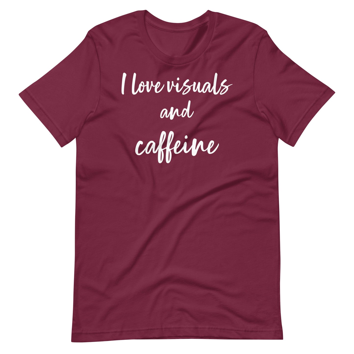 "I love visuals and caffeine" Funny quotes Special Education Teacher Structured Teaching T-shirt Unisex