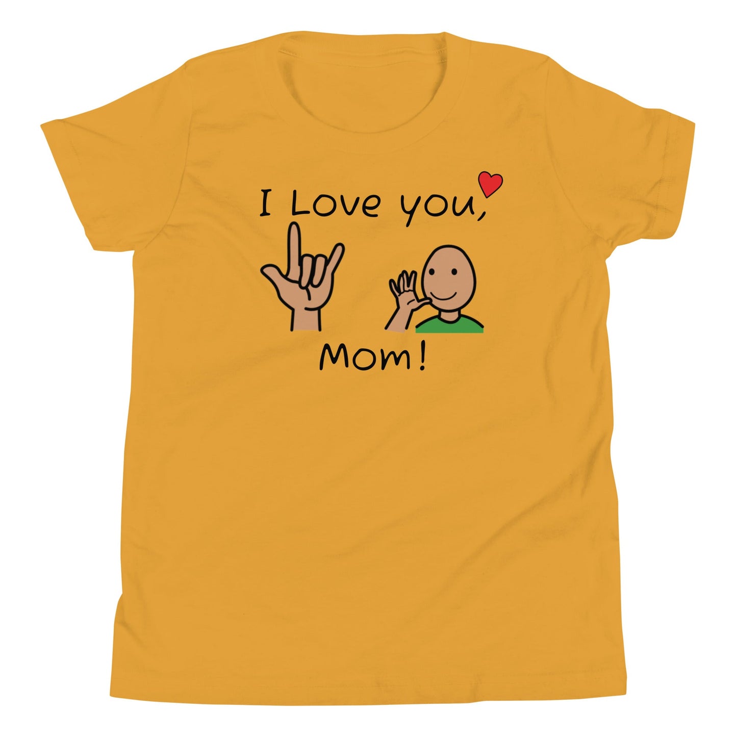 "I love you, Mom" Youth T-shirt Autism with ASL and Boardmaker PCS