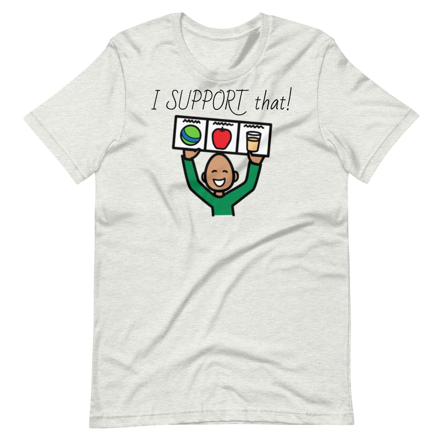 "I Support That" Visual Supports Special Education Teacher t-shirt with Boardmaker PCS Unisex