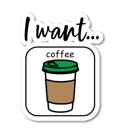 SLP Vinyl Sticker "I want Coffee" with Picture Communication Symbols |Autism acceptance| AAC| Special Education