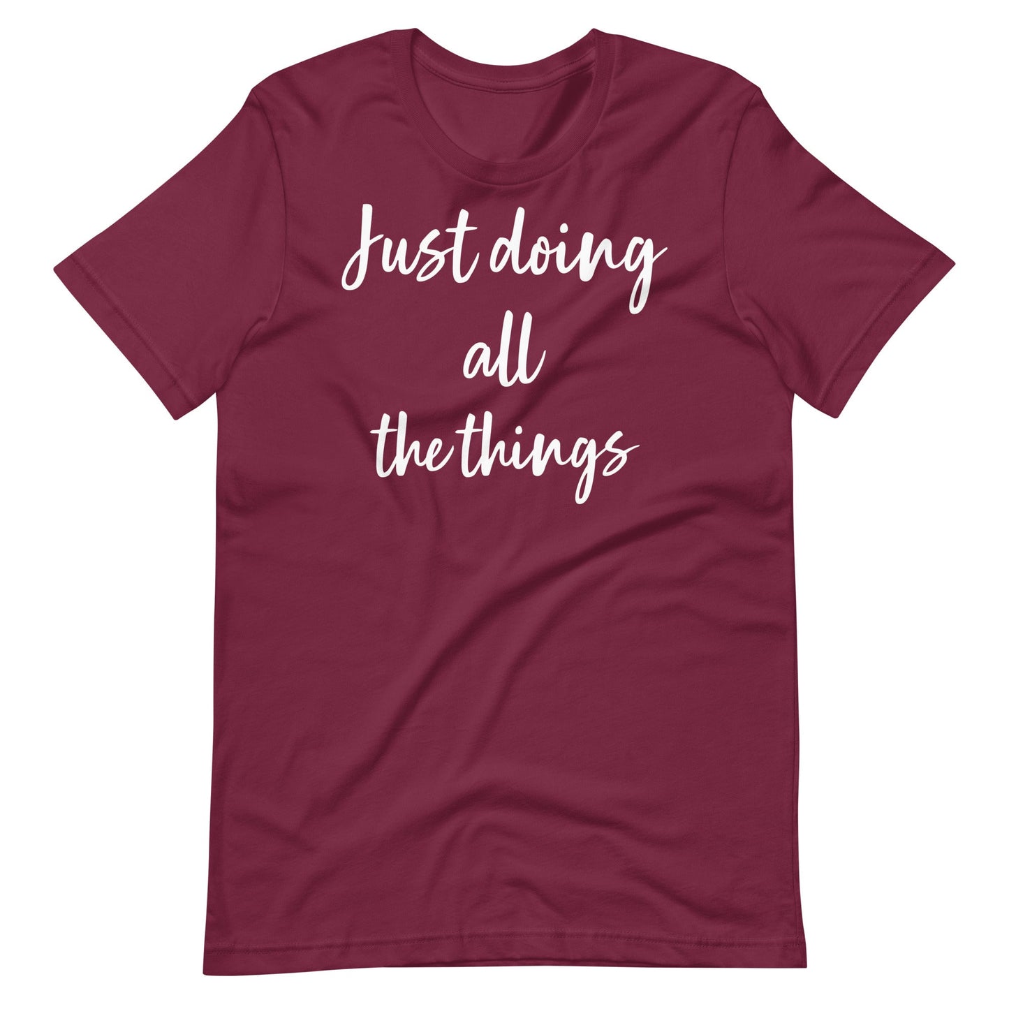 "Just Doing All the Things " Funny quotes Special Education Teacher T-shirt Unisex