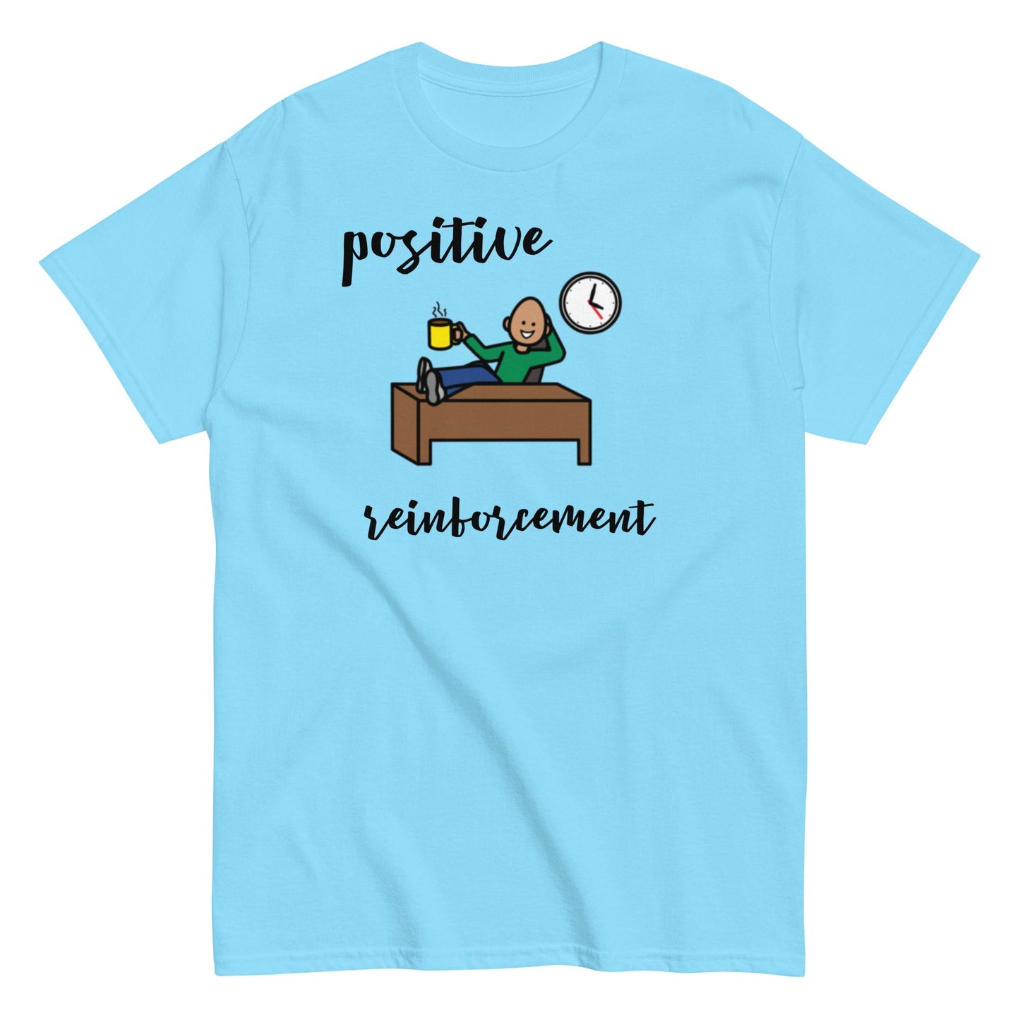 Funny BCBA shirt, RBT shirt, ABA shirt, Special Education Teacher shirt, Positive Reinforcment Coffee with Boardmaker PCS unisex bright blue