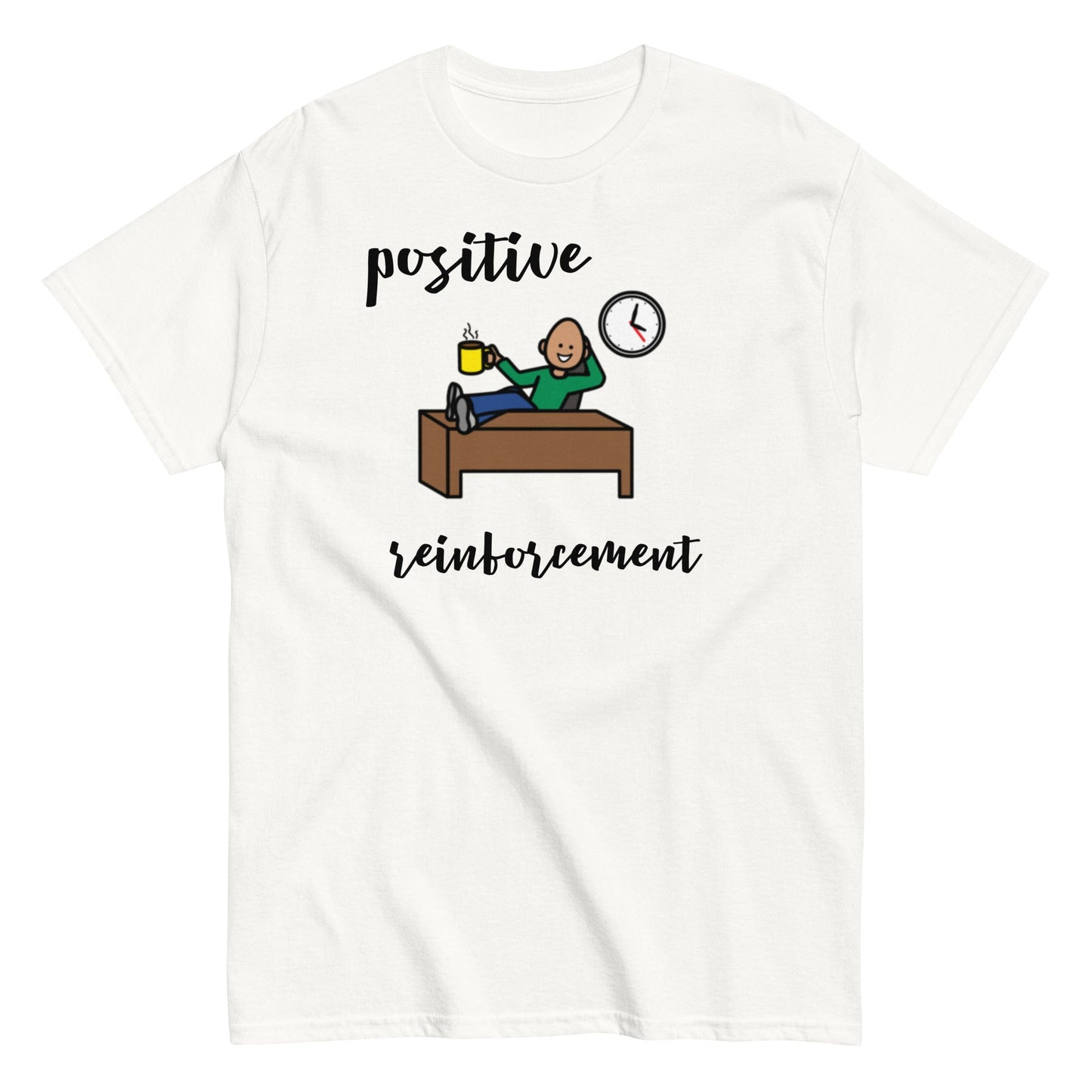 Funny BCBA shirt, RBT shirt, ABA shirt, Special Education Teacher shirt, Positive Reinforcment Coffee with Boardmaker PCS unisex white