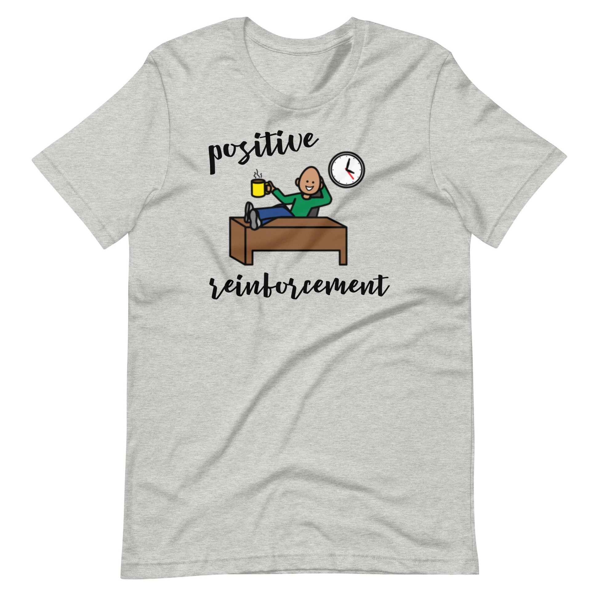 Positive Reinforcement coffee Behavior shirt, BCBA Shirt, RBT Shirt, Special Education T-shirt with Boardmaker PCS Gray