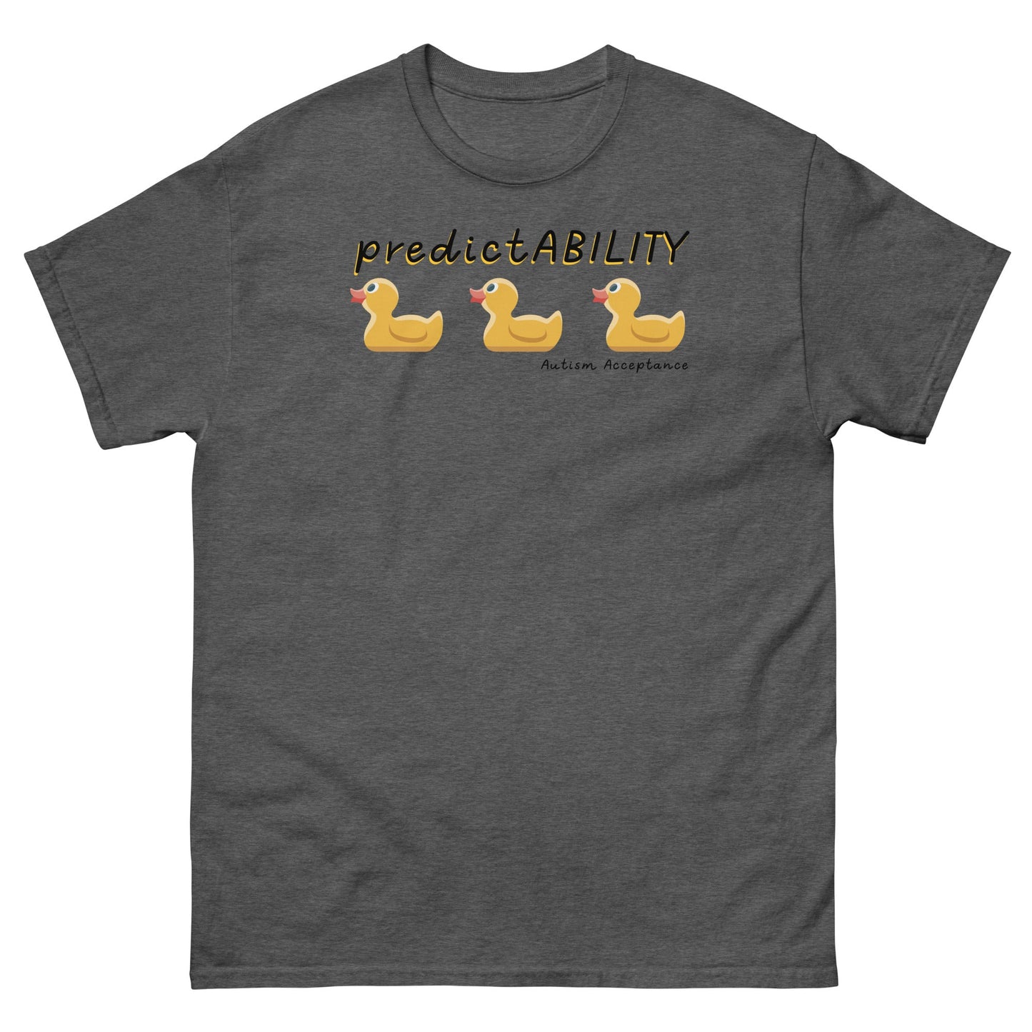 Autism Awareness t-shirt, Neurodiversity shirt, PredicatABILITY ducks in a row charcoal gray unisex