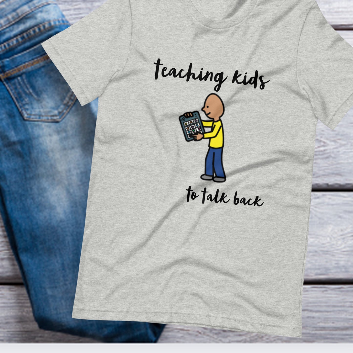 Special Education Teacher Shirt SLP T-Shirt Gray Teaching kids to talk back Autism Acceptance and AAC with Boardmaker PCS with background