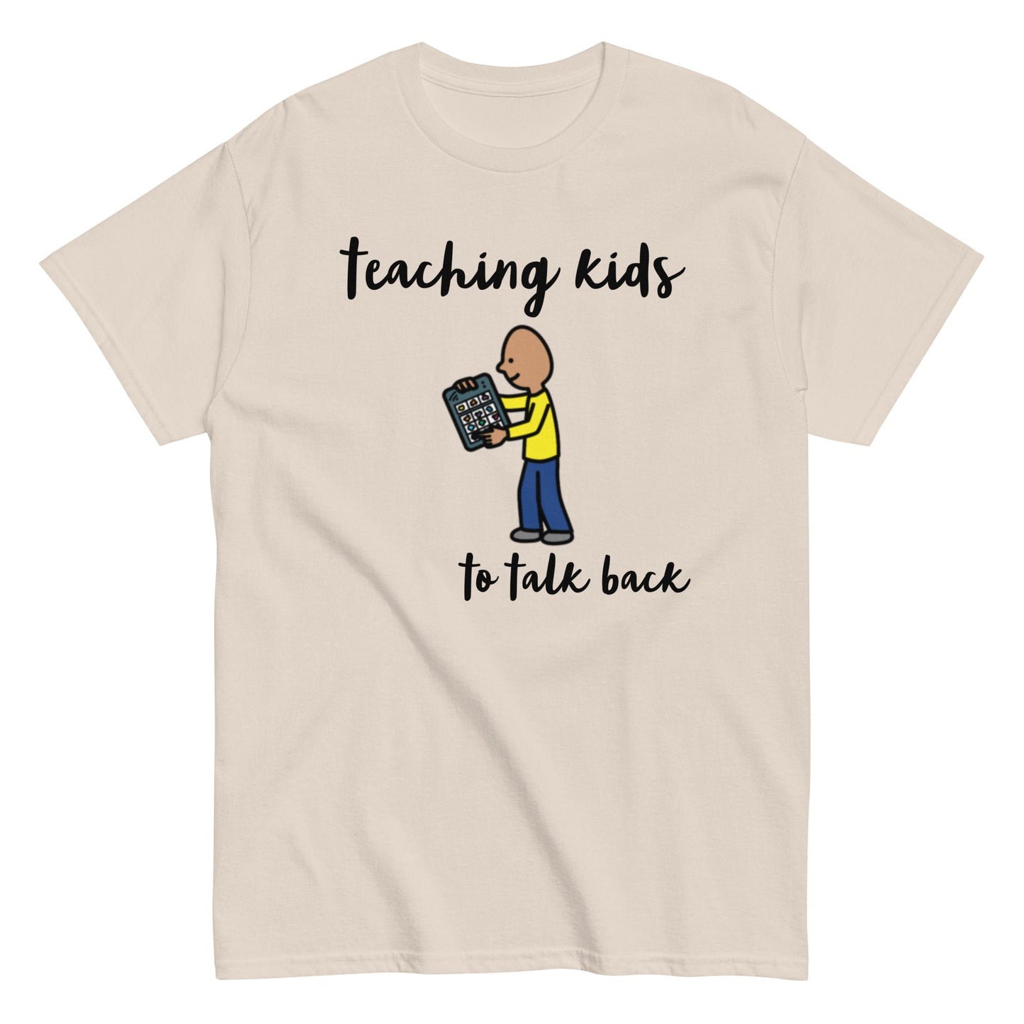 SLP Speech Therapist t-shirt, AAC shirt, Autism Awareness shirt, Special Education teacher shirt "teaching kids to talk back" unisex cream