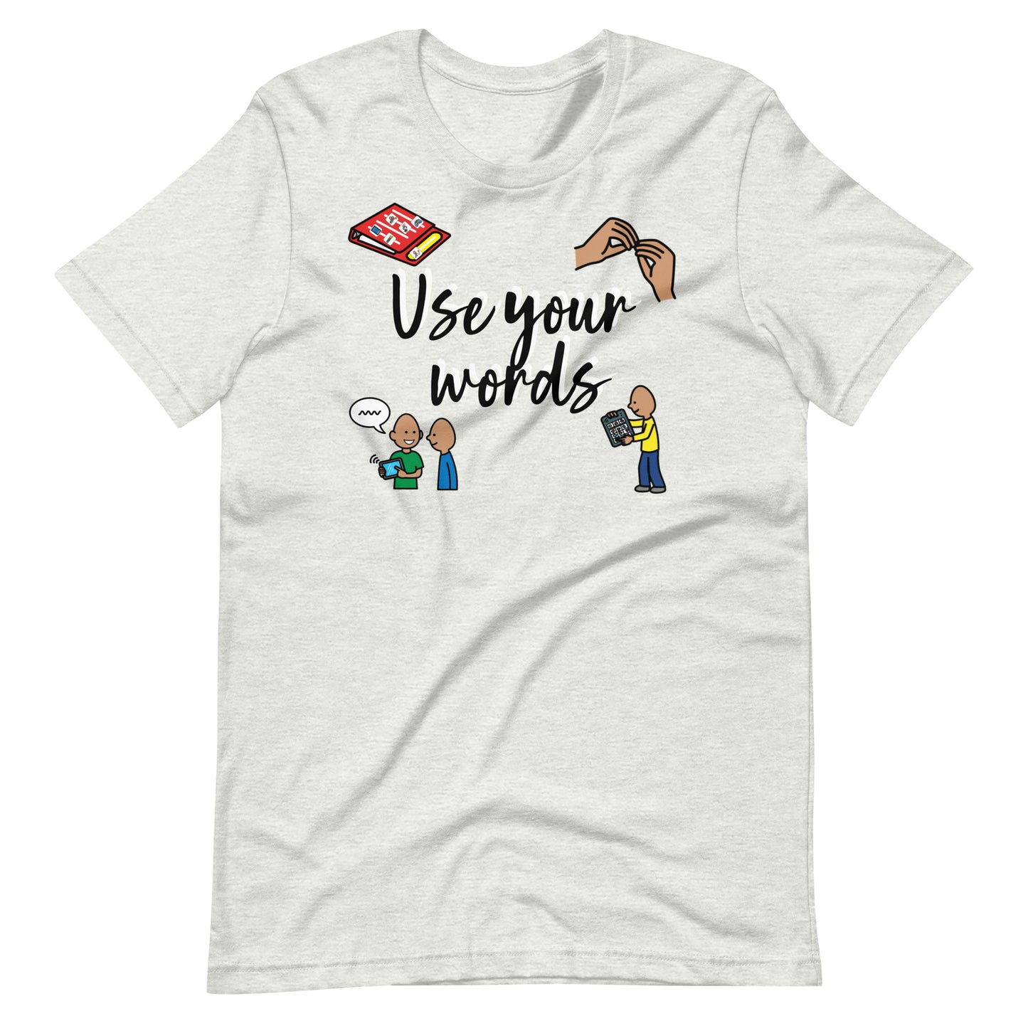 "Use Your Words" Speech Therapist (SLP) T-shirt with Boardmaker PCS Unisex