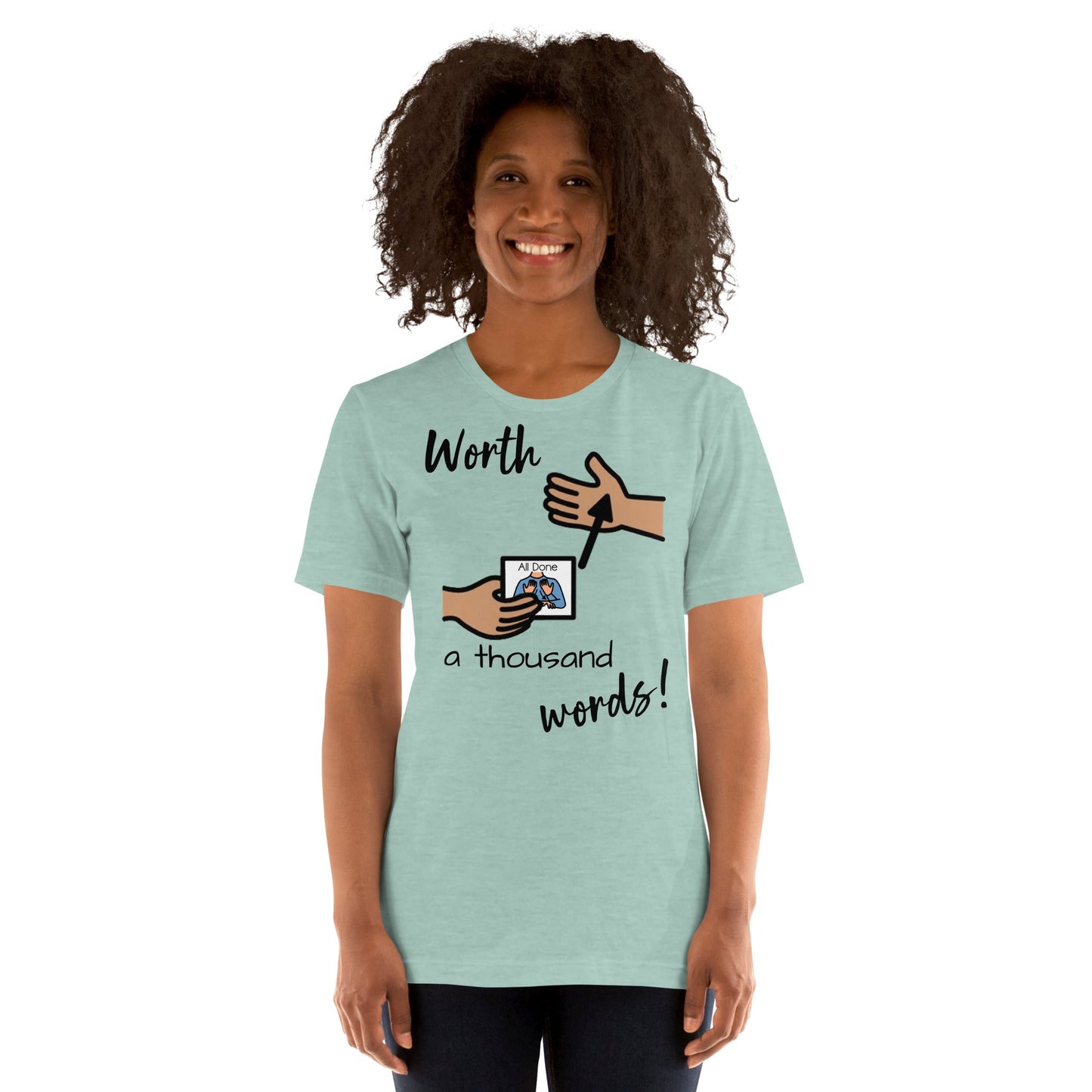 "Worth 1000 Words" All Done Picture Exchange Special Education Teacher and Speech Therapist t-shirt with Boardmaker PCS Unisex