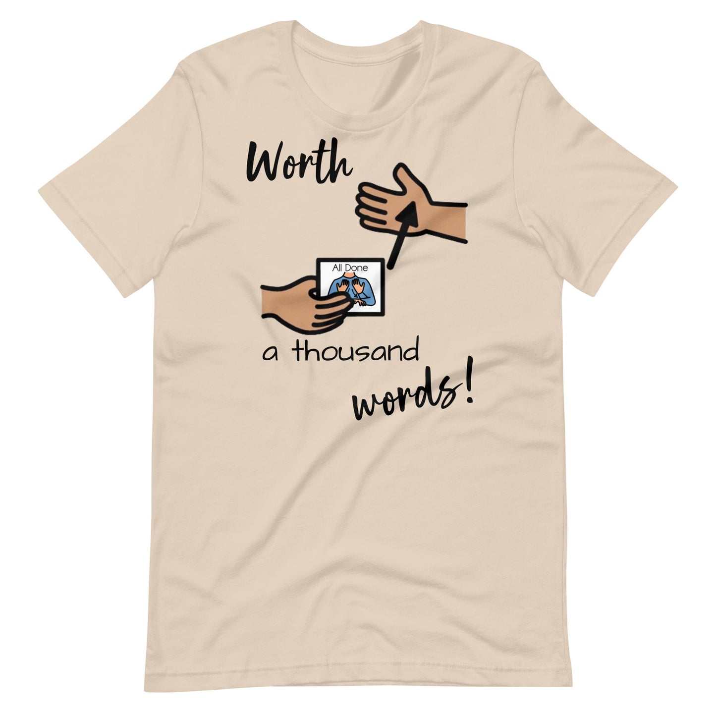 "Worth 1000 Words" All Done Picture Exchange Special Education Teacher and Speech Therapist t-shirt with Boardmaker PCS Unisex